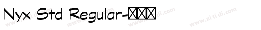 Nyx Std Regular字体转换